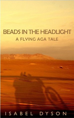 Beads in the Headlight: A Flying Aga&nbsp;Tale