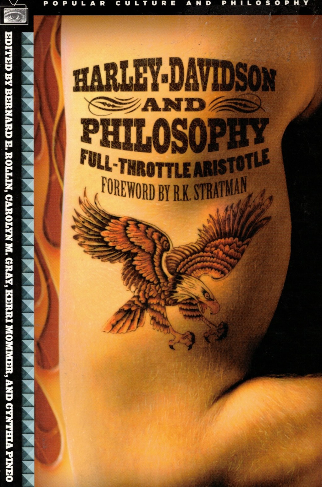 Harley-Davidson and Philosophy: Full-Throttle Aristotle: 08 (Popular Culture and&nbsp;Philosophy)