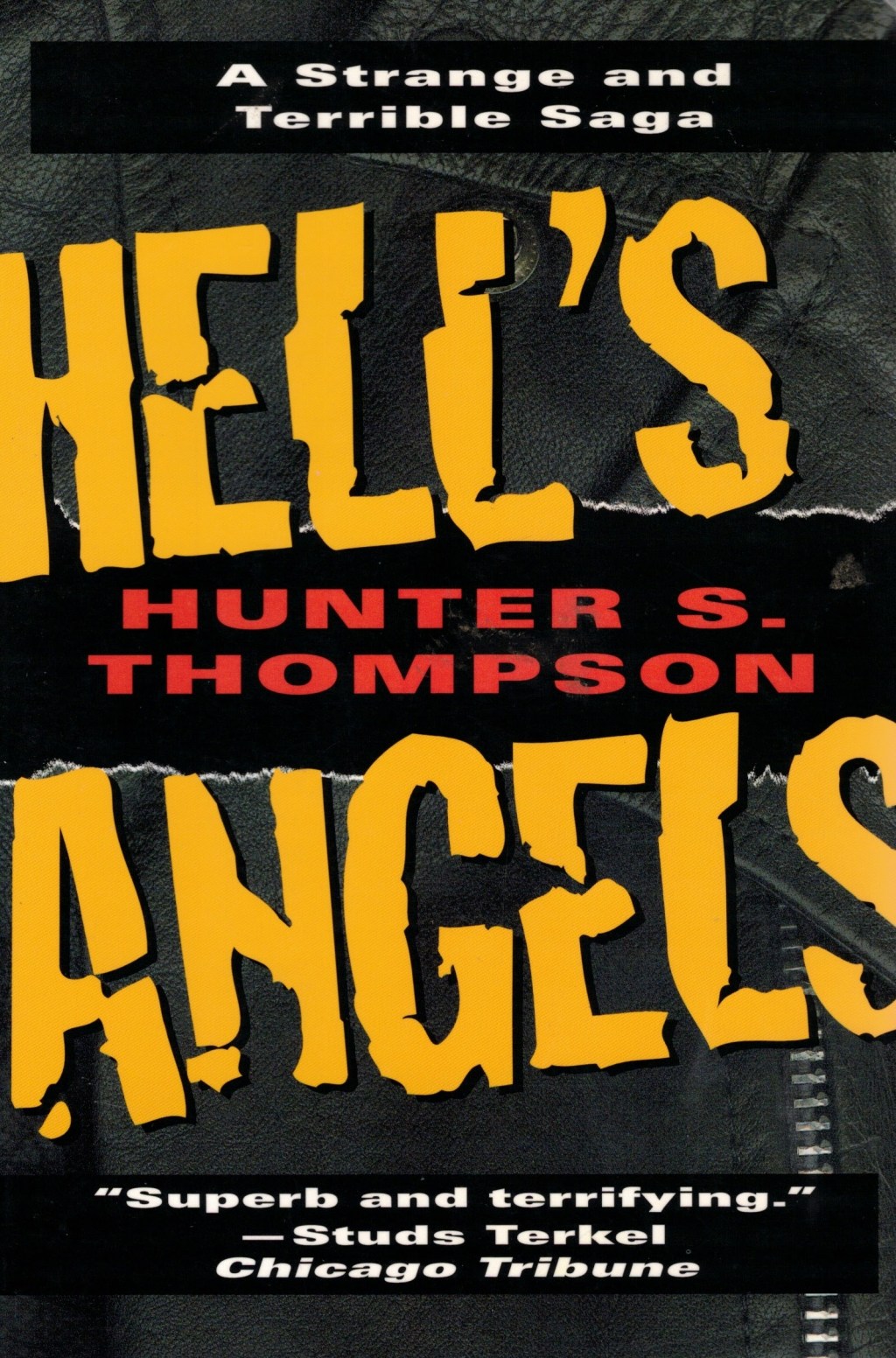 Hell’s Angels: Hunter S.&nbsp;Thompson