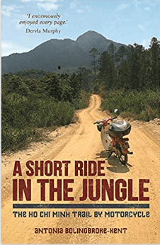 A Short Ride in the Jungle: The Ho Chi Minh Trail by&nbsp;Motorcycle