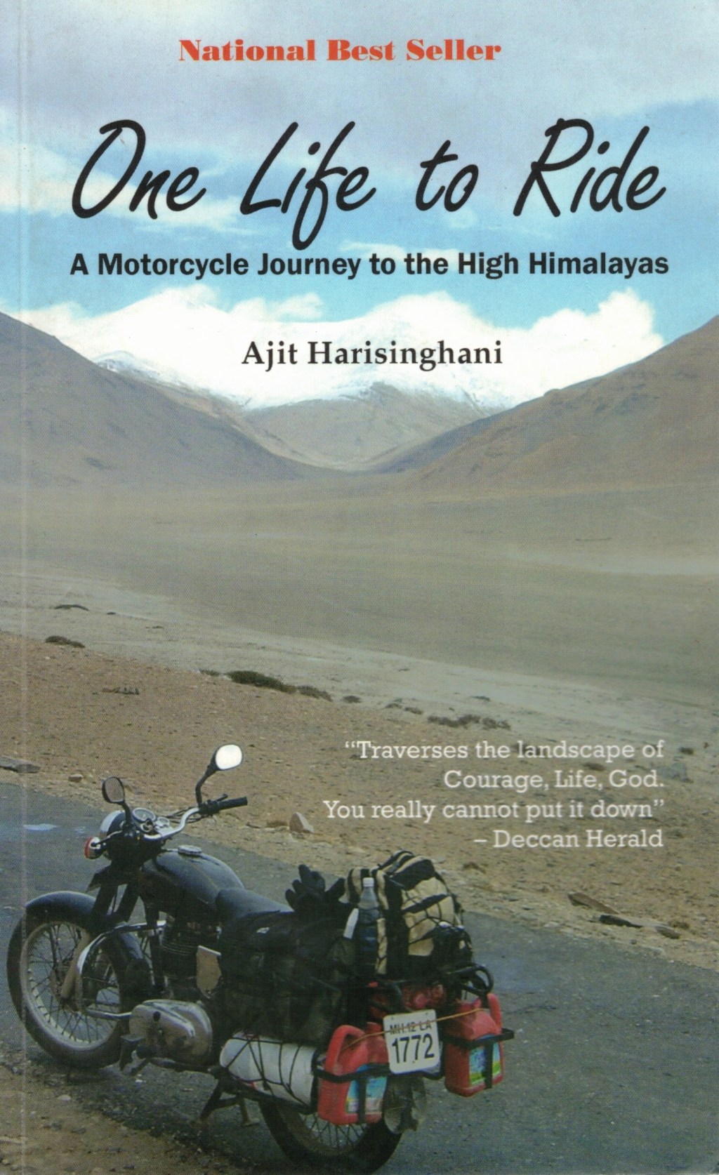 One Life to Ride: A Motorcycle Journey to the High&nbsp;Himalayas