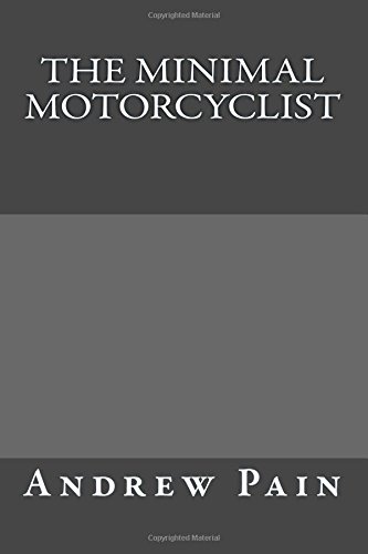 The Minimal Motorcyclist