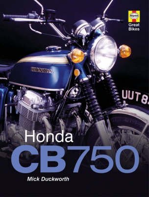 Honda CB750 (Haynes Great&nbsp;Bikes)