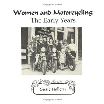 Women and Motorcycling – The Early&nbsp;Years