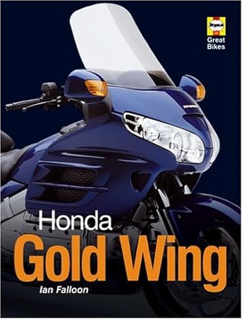 Honda Gold Wing (Haynes Great&nbsp;Bikes)