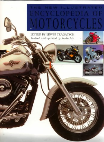 The New Illustrated Encyclopedia of&nbsp;Motorcycles