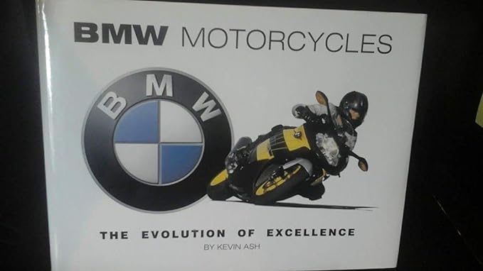 BMW Motorcycles: The Evolution of&nbsp;Excellence