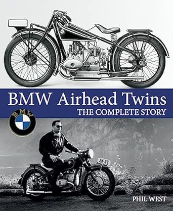 BMW Airhead Twins: The Complete&nbsp;Story