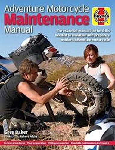 Adventure Motorcycle Maintenance&nbsp;Manual
