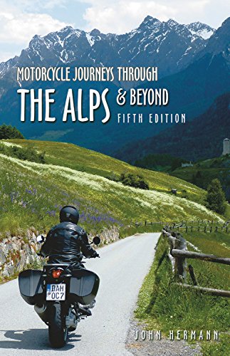 Motorcycle Journeys Through the Alps and&nbsp;Beyond