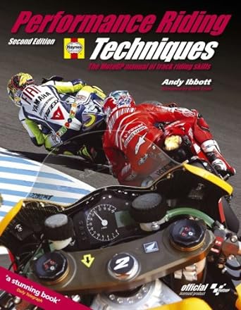 Performance Riding Techniques: The MotoGP Manual of Track Riding&nbsp;Skills