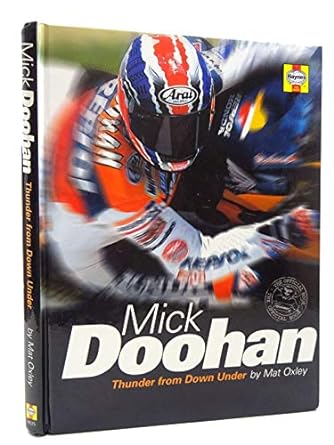 Mick Doohan: Thunder from Down&nbsp;Under