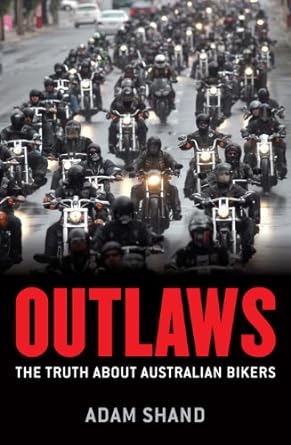 Outlaws: The truth about Australian bikers 