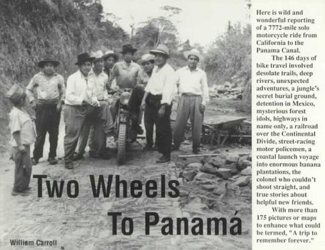 Two Wheels to&nbsp;Panama