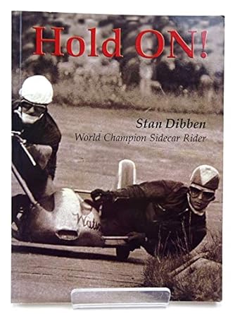 Hold On!: World Champion Sidecar&nbsp;Rider