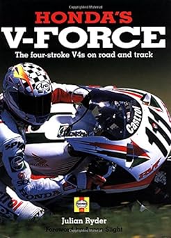 Honda’s V-force: Their Four-stroke V4s on Road and&nbsp;Track