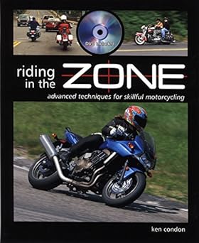Riding in the Zone: Advanced Techniques for Skillful&nbsp;Motorcycling