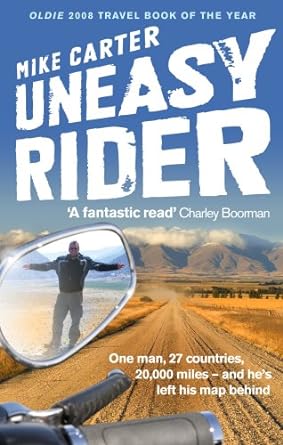 Uneasy Rider: Travels Through a Mid-Life&nbsp;Crisis