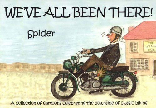 We’ve All Been There: A Collection of Cartoons Celebrating the Downside of Classic&nbsp;Biking
