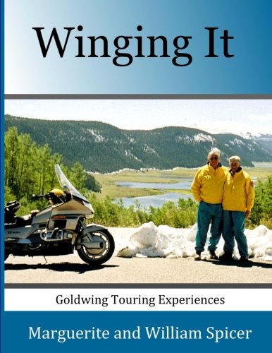 Winging It: Goldwing Touring&nbsp;Experiences