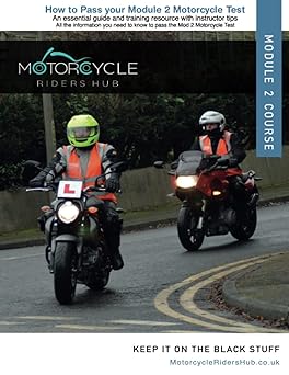How to Pass your Module 2 Motorcycle Test: An essential guide and training resource with instructor tips: All the information you need to know to pass … Motorcycle Test. (Learn to ride a&nbsp;motorcycle)