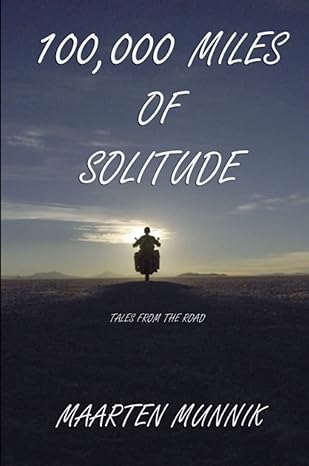 100,000 miles of&nbsp;solitude