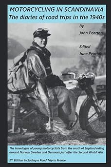 Motorcycling in Scandinavia: The diaries of road trips in the&nbsp;1940s