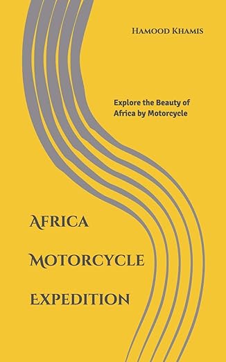 Africa Motorcycle Expedition: Explore the Beauty of Africa by&nbsp;Motorcycle