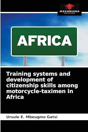 Training systems and development of citizenship skills among motorcycle-taximen in&nbsp;Africa