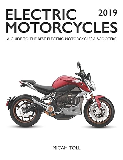Electric Motorcycles 2019: A Guide to the Best Electric Motorcycles and&nbsp;Scooters