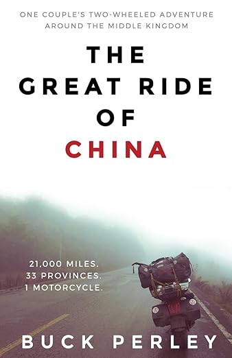 The Great Ride of China: One couple’s two-wheeled adventure around the Middle&nbsp;Kingdom