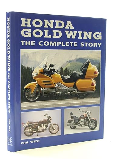 Honda Gold Wing: The Complete&nbsp;Story
