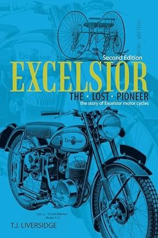 Excelsior the Lost Pioneer: Second&nbsp;Edition