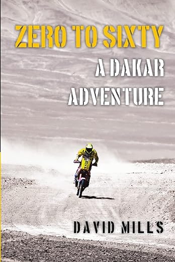 Zero to Sixty: A Dakar&nbsp;Adventure