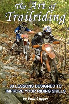 The Art of Trailriding: 33 lessons designed to improve your riding skills 