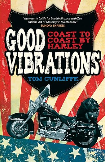 Good Vibrations: Coast to Coast by&nbsp;Harley