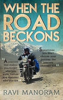 When The Road Beckons:&nbsp;Sometimes