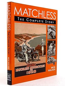 Matchless: The Complete&nbsp;Story