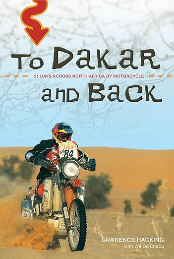 To Dakar and Back: 21 Days Across North Africa by&nbsp;Motorcycle