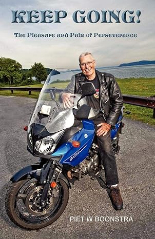 Keep Going! the Pleasure and Pain of&nbsp;Perseverance