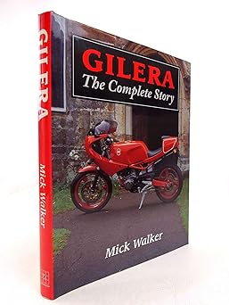 Gilera: The Complete&nbsp;Story