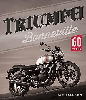 Triumph Bonneville: 60&nbsp;Years
