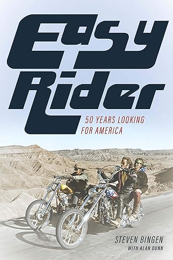 Easy Rider: 50 Years of Looking for&nbsp;America