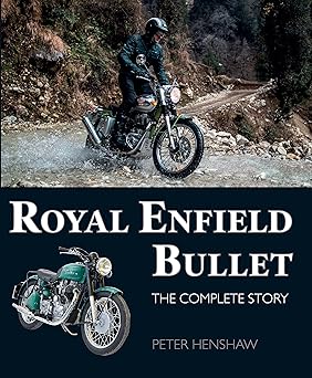 Royal Enfield Bullet: The Complete&nbsp;Story