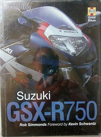 Suzuki GSX-R750: Bk. H821 (Haynes Great&nbsp;Bikes)