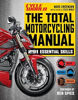 The Total Motorcycling Manual (Cycle World) 