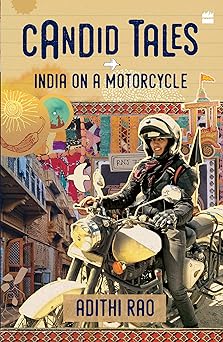 Candid Tales: India on a&nbsp;Motorcycle