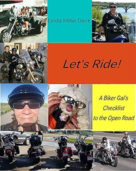 Let’s Ride: A Biker Gal’s Checklist to the Open&nbsp;Road