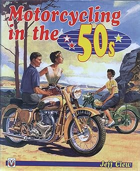 Motorcycling in the&nbsp;50’s