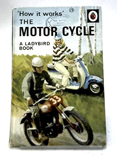 Motor Cycle (How it Works&nbsp;Series)